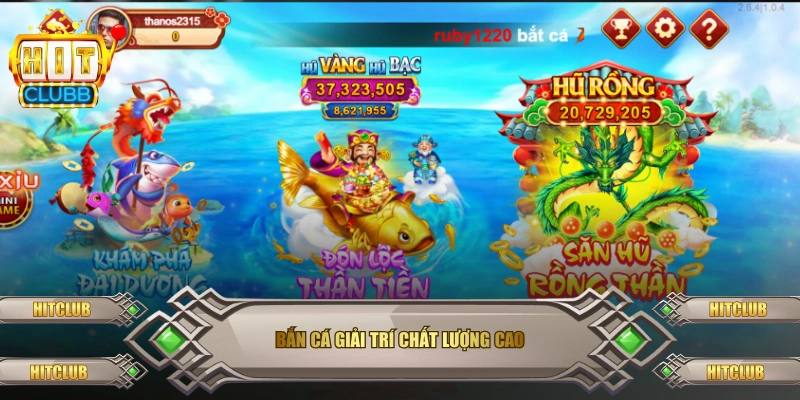 Bắn cá giải trí chất lượng cao