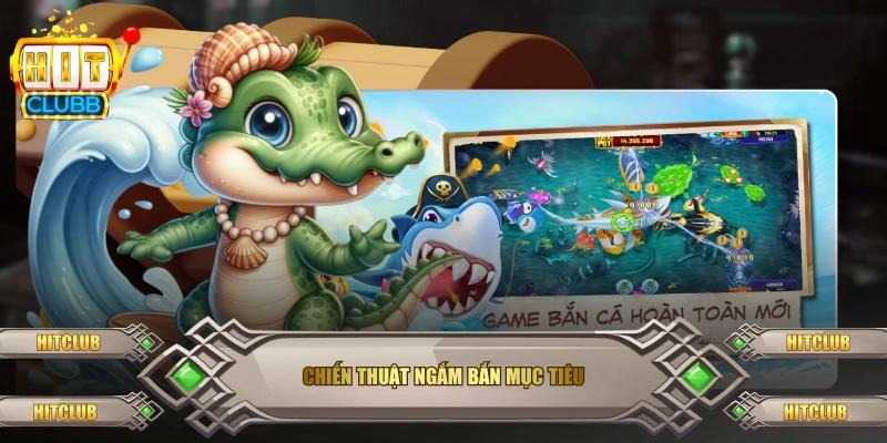 Chiến thuật ngắm bắn mục tiêu