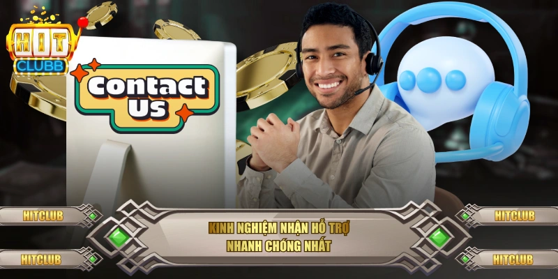 Kinh nghiệm nhận hỗ trợ nhanh chóng nhất