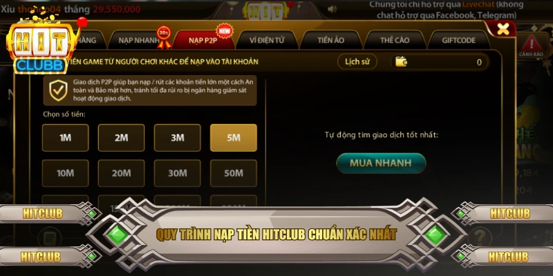 Quy trình nạp tiền Hitclub chuẩn xác nhất